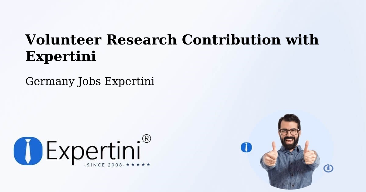 Volunteer Research Contribution Program – Wustrow - Germany Jobs Expertini
